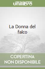 La Donna del falco libro