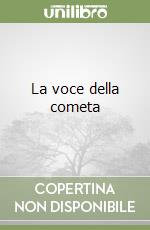 La voce della cometa libro