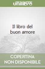 Il libro del buon amore libro