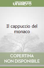 Il cappuccio del monaco libro