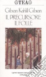 Il precursore-Il folle libro