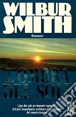 L'ombra del sole libro usato