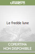 Le fredde lune