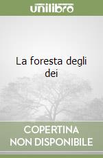 La foresta degli dei