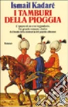 I tamburi della pioggia libro