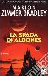 La spada di Aldones libro