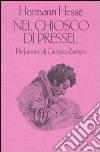 Nel chiosco di Pressel libro