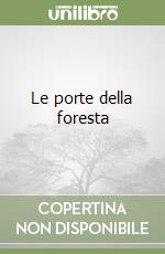 Le porte della foresta libro