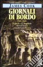 Giornali di bordo. Vol. 1 libro