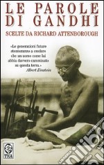 Le parole di Gandhi libro