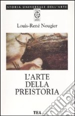 L'arte della preistoria libro