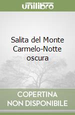 Salita del Monte Carmelo-Notte oscura libro