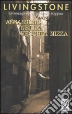 Assassinio nella vecchia Nizza libro