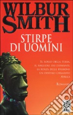 Stirpe di uomini libro