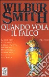 Quando vola il falco libro