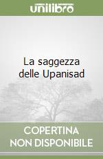 La saggezza delle Upanisad libro