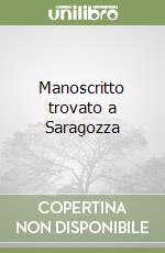 Manoscritto trovato a Saragozza libro