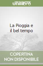 La Pioggia e il bel tempo libro