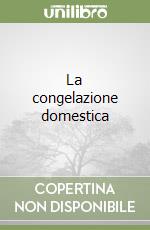 La congelazione domestica libro