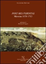 Post res perditas Messina 1678-1713