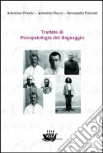 Trattato di psicopatologia del linguaggio libro