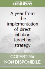 A year from the implementation of direct inflation targeting strategy libro