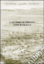 L'accesso al credito dopo Basilea 2 libro