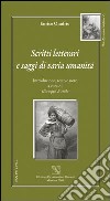 Scritti letterari e saggi di varia umanità libro