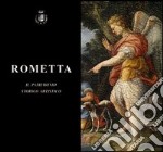 Rometta. Il patrimonio storico artistico libro