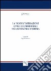 La nuova mediazione civile e commerciale tra autonomia e norma libro di Busacca A. (cur.)