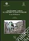 Umanizzazione e dissesto del territorio tra passato e presente. Il caso del messinese libro di Polto C. (cur.)