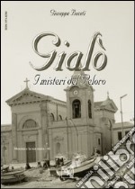 Gialò. I misteri del Peloro libro