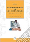 The neuromotor system and basic physical treatment. Medical english for physiotherapists libro