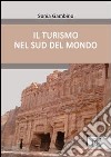 Il turismo nel sud del mondo libro