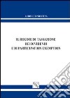 Il regime di tassazione dei dividendi e di participation exemption libro di Nicòtina Ludovico