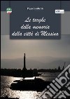 Le targhe delle memoria della città di Messina libro