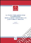 La «nuova» mediazione civile e commerciale dopo la legge 9 agosto 2013, n. 98. Profili di continuità e innovazioni libro