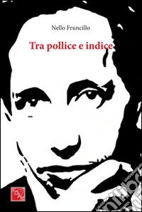 Tra pollice e indice