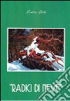 Radici di neve libro