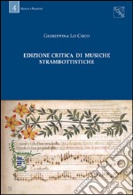 Edizione critica di musiche strambottistiche libro