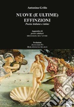 Nuove (e ultime) effinzioni. Poesie italiane e latine libro