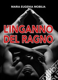 L'inganno del ragno libro
