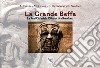 La grande beffa. La Real Cittadella 150 anni di abbandono libro