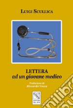 Lettera ad un giovane medico libro