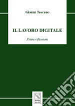 Il lavoro digitale. Prime riflessioni libro