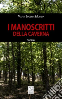 I manoscritti della caverna libro