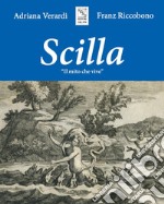 Scilla. Il mito che vive libro