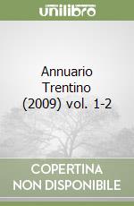 Annuario Trentino (2009) vol. 1-2 libro