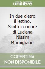 In due dietro il lettino. Scritti in onore di Luciana Nissim Momigliano libro