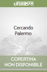 Cercando Palermo libro